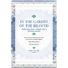 In The Garden Of The Beloved: Reflections from a Simple Man's Spiritual Journey