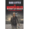 The Whisper Killer