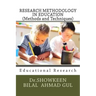 RESEARCH METHODOLOGY IN EDUCATION (Methods and Techniques): Educational Research