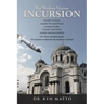 The Modern Version Incursion