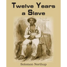 Twelve Years a Slave