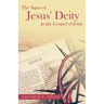 The Signs of Jesus' Deity in the Gospel of John