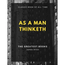 As a Man Thinketh