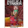 Diary of a Strider Book 3: Mutant Creature