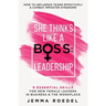 She Thinks Like a Boss: Leadership