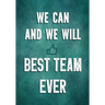 We Can and We Will - Best Team Ever: Team Motivation Gifts - Employee & Office Staff Appreciation - Inspirational Gifts for Coworkers