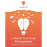 Unleash Your Inner Entrepreneur: Workbook for Aspiring Entrepreneurs