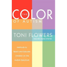 The Color of Autism: Methods to Reach and Educate Children on the Autism Spectrum
