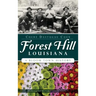 Forest Hill, Louisiana: A Bloom Town History