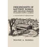 Descendants of Matthew Russell and Related Families of Jackson County, Alabama: A Collection of Genealogies