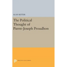 Political Thought of Pierre-Joseph Proudhon