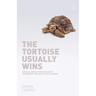 The Tortoise Usually Wins: Biblical Reflections on Quiet Leadership for Reluctant Leaders