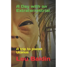 A Day with an Extraterrestrial: A trip to planet Uranus