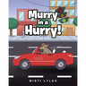 Murry in a Hurry!