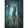 Black Wings, Gray Skies