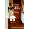 If We Lived Here