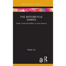 The Motorcycle Diaries: Youth, Travel and Politics in Latin America