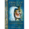 Prince of the Nile: Moses, Son of Princess Hatshepsut