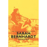 Sarah Bernhardt