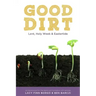 Good Dirt: Lent, Holy Week & Eastertide