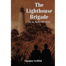 The Lighthouse Brigade: The St. Marks Adventure