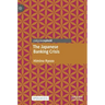 The Japanese Banking Crisis
