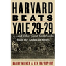 Harvard Beats Yale 29-29: ...and Other Great Comebacks from the Annals of Sports