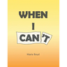 When I Can't