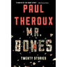 Mr. Bones: Twenty Stories