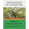Foundation of Character: Rooted and Grounded in Love