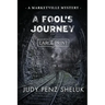 A Fool's Journey: A Marketville Mystery - LARGE PRINT EDITION