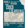 Hiking & Trekking around Cusco & The Sacred Valley Topographic Map Atlas 1: 50000 Urubamba, Paucartambo, Ollantaytambo, Pisac, Maras Peru Inca Trail: