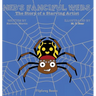 Ned's Fanciful Webs: The Story of a Starving Artist