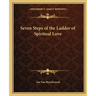 Seven Steps of the Ladder of Spiritual Love