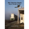 The Choctaw Route: History Through the Miles