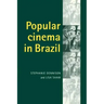 Popular Cinema in Brazil, 1930-2001