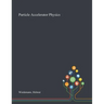 Particle Accelerator Physics