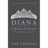 Diana, A Spencer in Turmoil