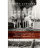 Terrible Victory: First Canadian Army and the Scheldt Estuary Campaign: September 13 - November 6, 1944
