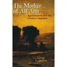 The Mother of All Arts: Agrarianism and the Creative Impulse