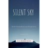 Silent Sky: Words from the life of a teen through poetry