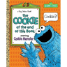 The Cookie at the End of This Book (Sesame Street)