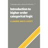 Introduction to Higher Order Categorical Logic