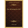 The All Seeing Eye 1927