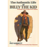 The Authentic Life of Billy the Kid