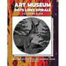 Art Museum - Dots Lines Spirals Coloring Book: New kind of stress relief coloring book for adults