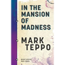 In The Mansion of Madness