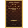 Counsels And Thoughts For The Spiritual Life Of Believers (1882)