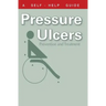 The Doctor's Guide to Pressure Ulcers: Prevention and Treatment