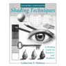 Drawing Dimension - Shading Techniques: A Shading Guide for Teachers and Students